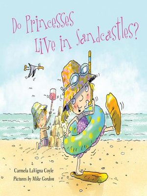 cover image of Do Princesses Live in Sandcastles?